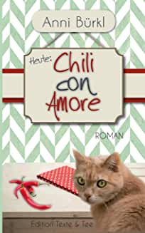 Roman Chili con Amore, mit einer Katze, und einer Küchentheke mit Chilischote